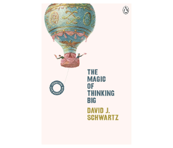 Express Delivery - The Magic of Thinking Big by David J Schwartz - ID 140170