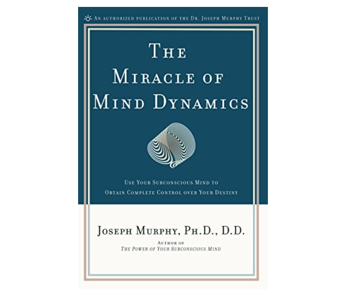 The Miracle of Mind Dynamics (Self Help) - Prentice Hall Press E- book 1 in OMAN