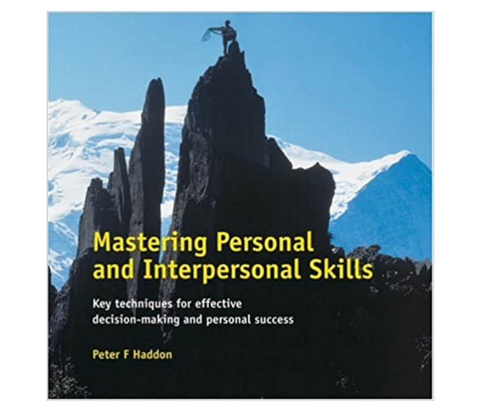 Mastering Personal and Interpersonal Skills (Self Help) - Thorogood Publishing Ltd - Zoom Image