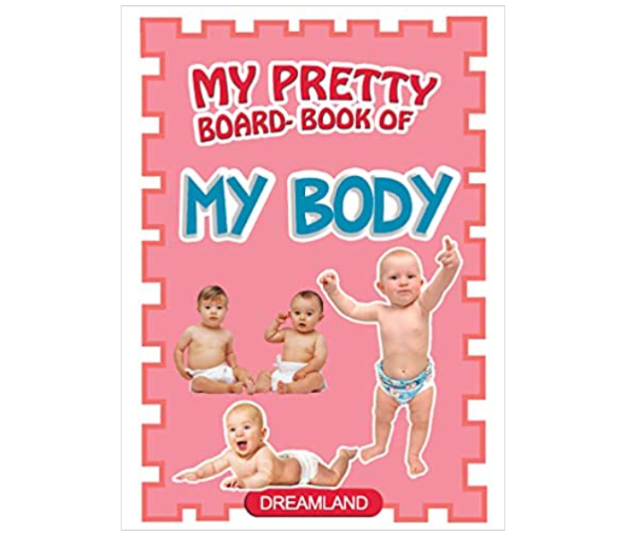 Pretty Board My Body Published By Dreamland Publications - Zoom Image