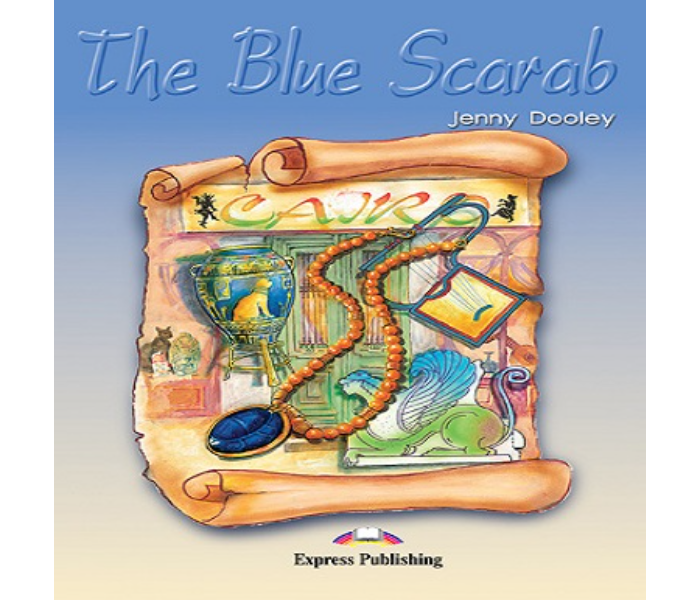 The Blue Scarab Published By Express Publishing - Zoom Image