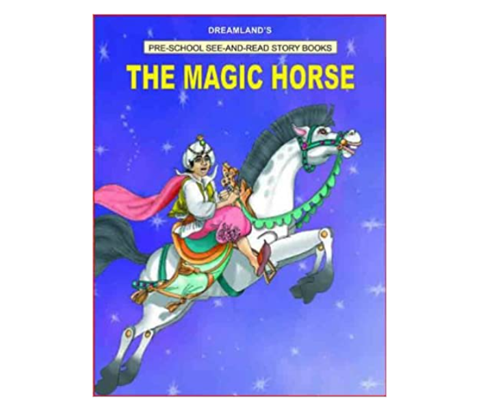 Pre School The Magic Horse Published By Dreamland Publications - Zoom Image