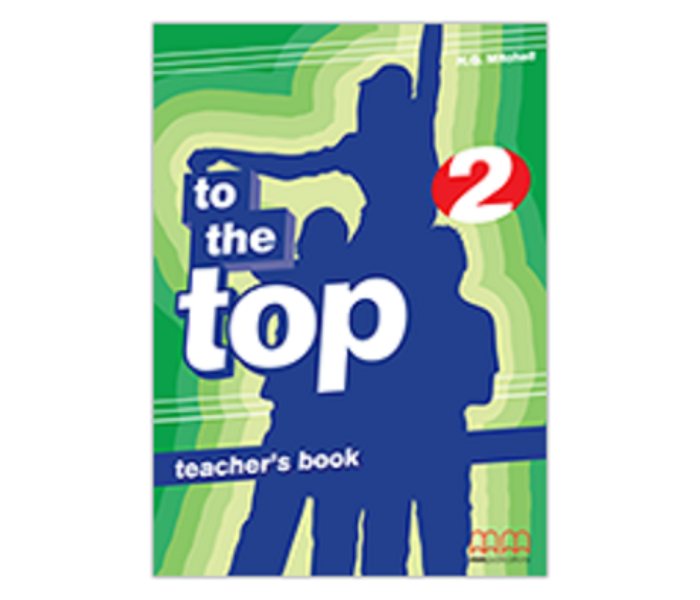 To The Top 2 Teachers Book - Zoom Image