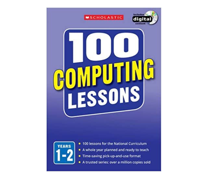 100 Computing Lessons Years 1 to 2 2014 Curriculum Teachers Resources Book - Zoom Image