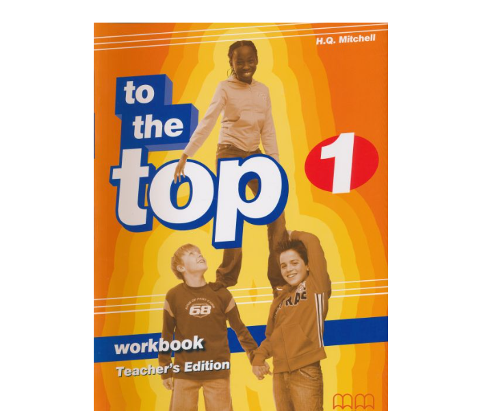 To the Top Teachers Edition Work Book - Zoom Image