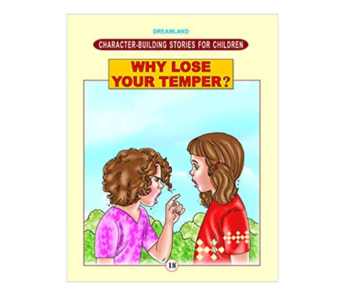 Character Building Why Lose Your Temper Published by Dreamland - Zoom Image 1