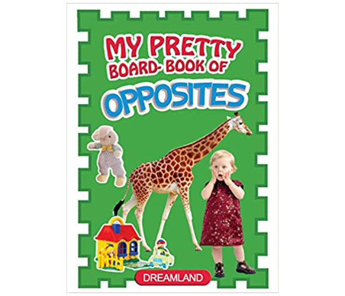 Pretty Board Opposites Published By Dreamland Publications - Zoom Image