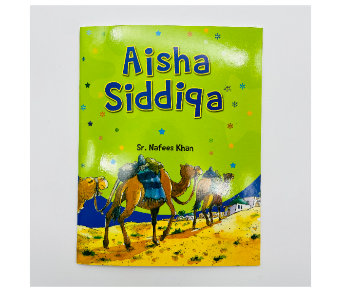 Aisha Siddiqa The Wife of Prophet Muhammad Book by Sr Nafees Khan - Zoom Image 1