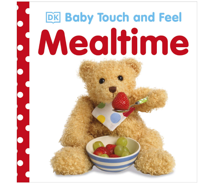 Dk Baby Touch And Feel Mealtime Books for Kids - Zoom Image 1