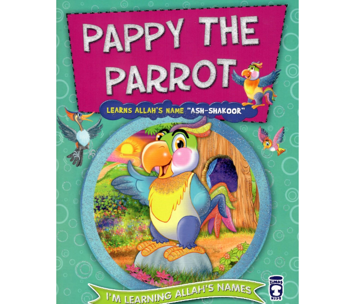 Timas Publishing Pappy The Parrot Learns Allahs Name Ash-Shakoor Islam Book for Adults - Zoom Image 1