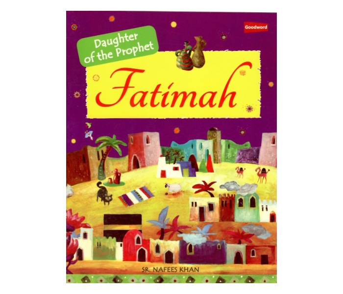 Goodword Daughter Of The Prophet Fathimah Book for Islams - Zoom Image 1