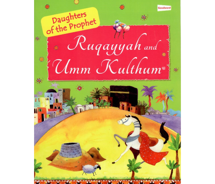 Goodword Daughter Of The Prophet Ruqayyah And Umm Kulthum Book for Islams - Zoom Image 1