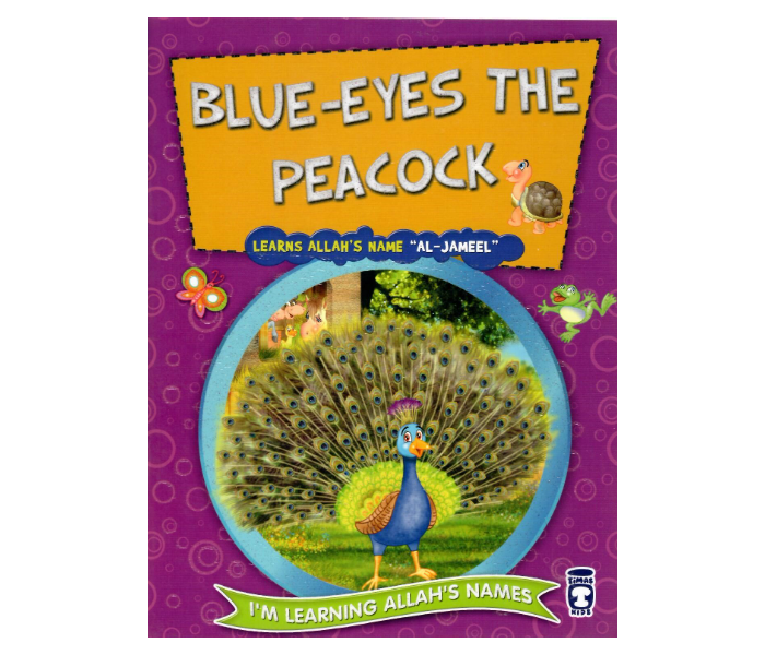 Timas Publishing Blue-Eyes The Peacock Learns Allahs Name Al-Jameel Islam Book for Adults - Zoom Image 1