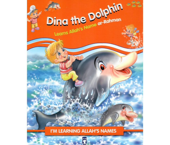 Timas Publishing Dina The Dolphin,Learns Allahs Name Ar-Rahman Islamic Book for Adults - Zoom Image 1