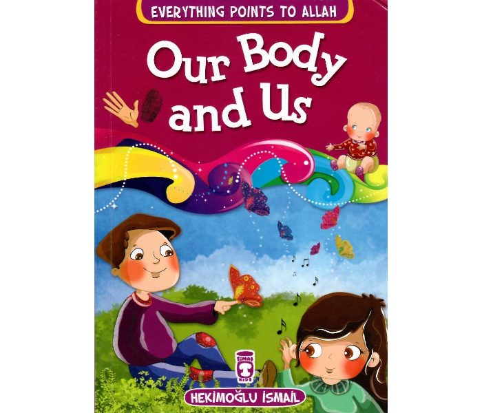 Timas Publishing Everything Points To Allah Our Body And Us Islamic Book for Adults - Zoom Image 1