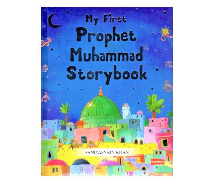 Goodword My First Prophet Muhammed Story Book Hard Cover Book For Adult - Zoom Image 1