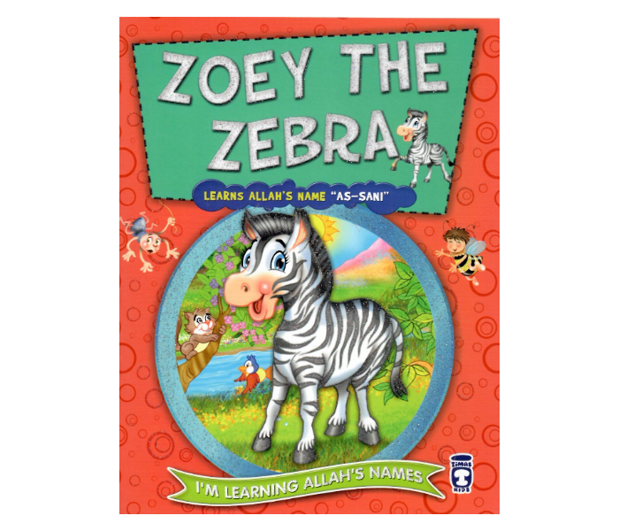 Timas Publishing Zoey The Zebra Learns Allahs Name As-Sani Islam Book for Adults - Zoom Image 1