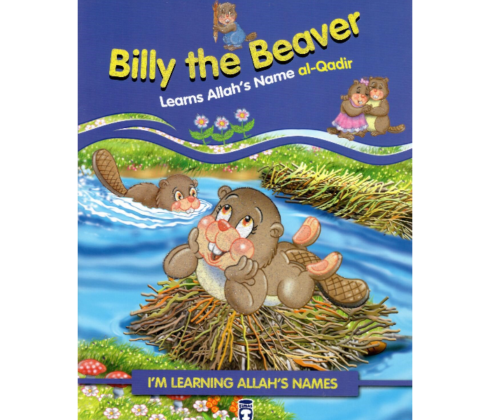 Timas Publishing Billy The Beaver Learns Allahs Name Al-Qadir Islamic Book for Adults - Zoom Image 1