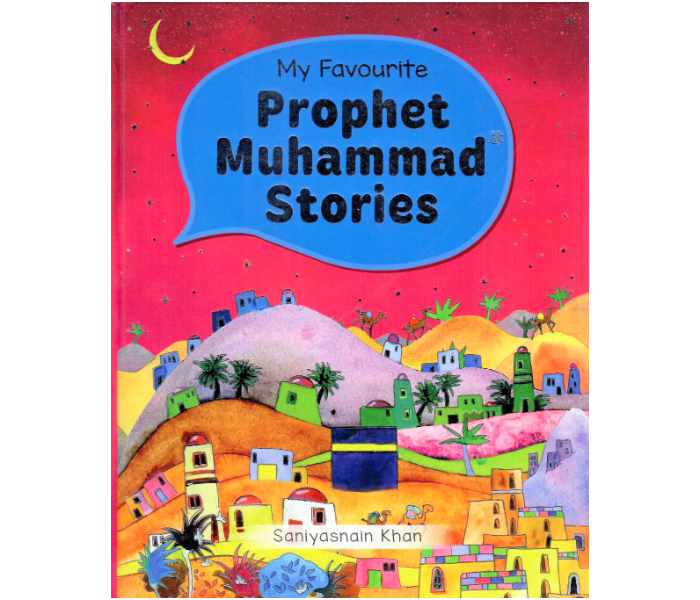 Goodword My Favourite Prophet Muhammed Stories Book For Adult - Zoom Image 1