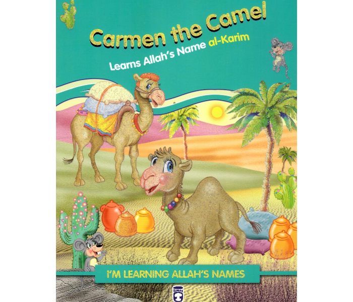 Timas Publishing Carmen The Camel Learns Allahs Name Al-Karim Islamic Book for Adults - Zoom Image 1