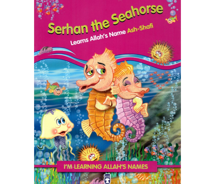 Timas Publishing Serhan The Seahorse Learns Allahs Name Ash-Shafi Islamic Book for Adults - Zoom Image 1