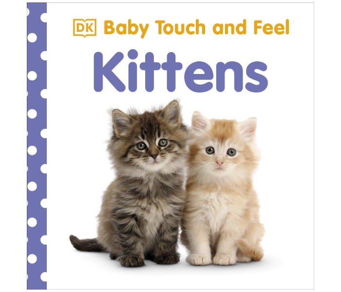 Dk Baby Touch And Feel Kittens Books for Kids - Zoom Image 1