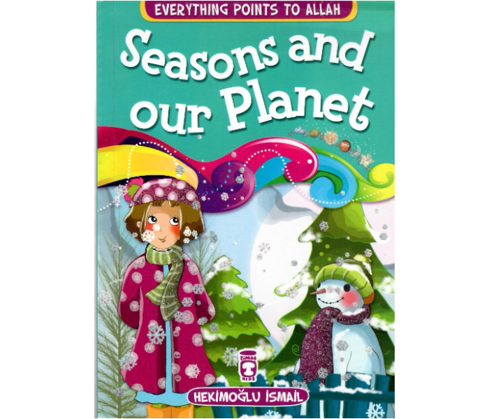 Timas Publishing Everything Points To Allah Seasons And Our Planet Islamic Book for Adults - Zoom Image 1