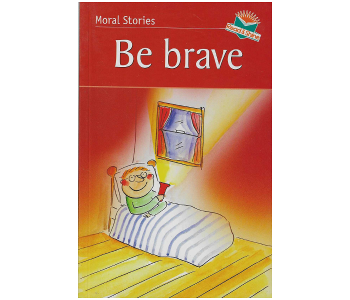 Pegasus Read and Shine Be Brave - Moral Stories Book for Children - Zoom Image 1