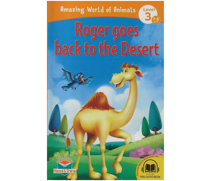 Pegasus Read and Shine Roger Goes Back To The Desert Amazing World Book For Children - Zoom Image 1