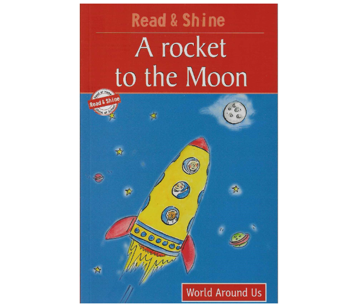 Pegasus Read and Shine A Rocket To The Moon - World Around Us Book for Children - Zoom Image 1