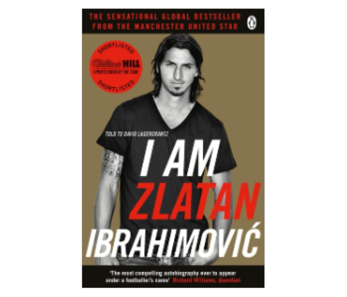 I Am Zlatan Ibrahimovic by Zlatan Ibrahimovic - Zoom Image 1